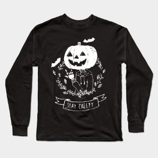 Stay Creepy Grunge Goth Black Long Sleeve T-Shirt